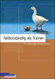 Selbstständig als Trainer