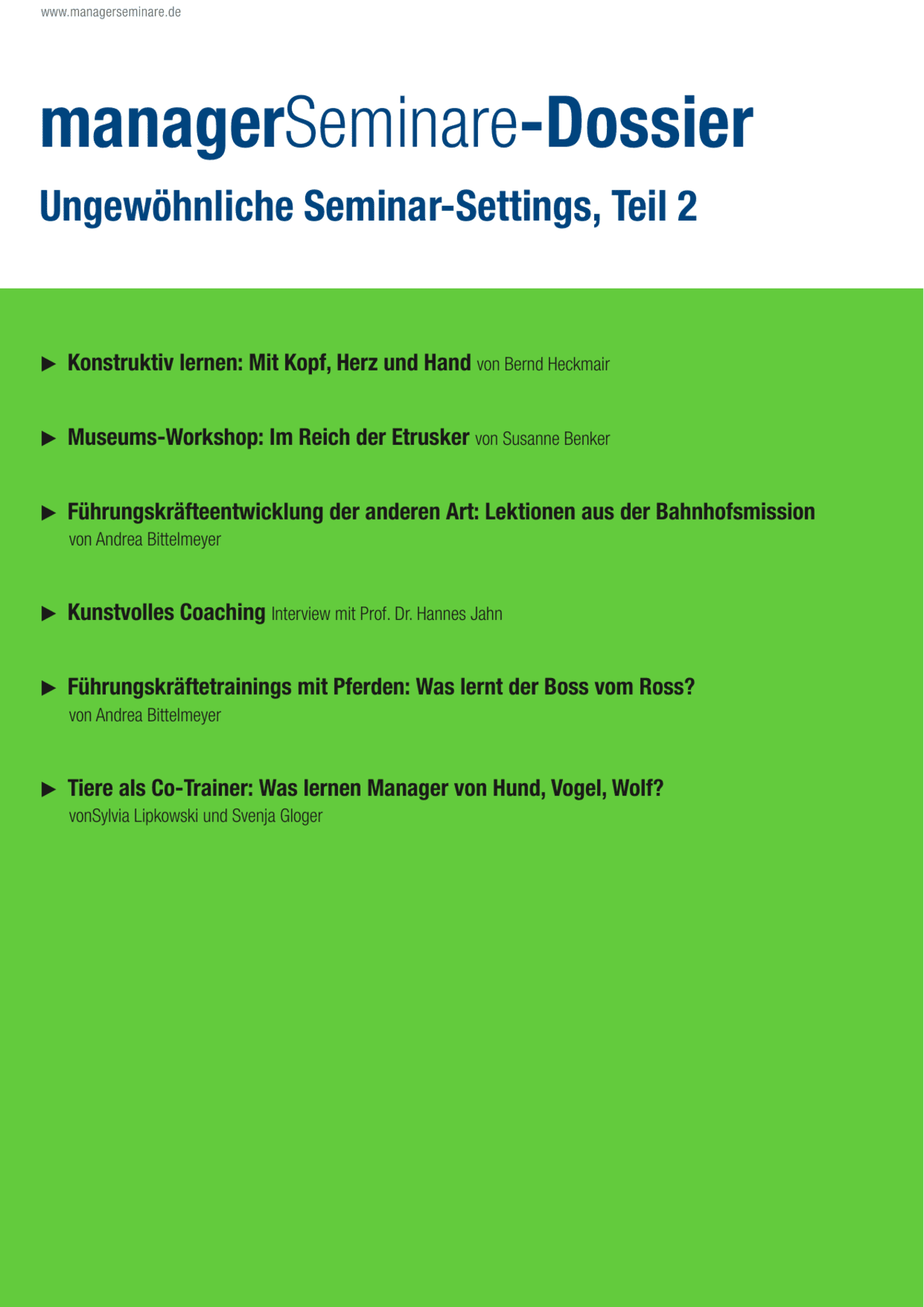 Dossier Ungewöhnliche Seminar-Settings II