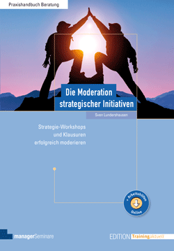 Buch für Trainer & Coachs: Die Moderation strategischer Initiativen