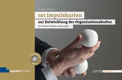 Buch für Trainer & Coachs: 101 Impulskarten zur Entwicklung der Organisationskultur