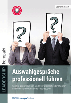 Buch Unternehmensführung: Auswahlgespräche professionell führen