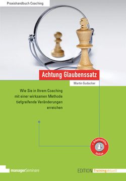 Buch für Trainer & Coachs: Achtung Glaubenssatz