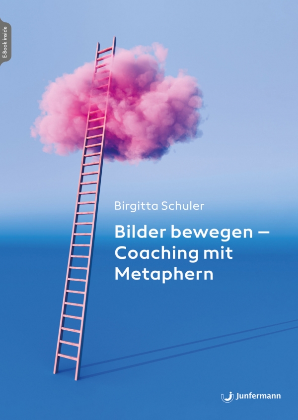 Rezension: Bilder bewegen – Coaching mit Metaphern