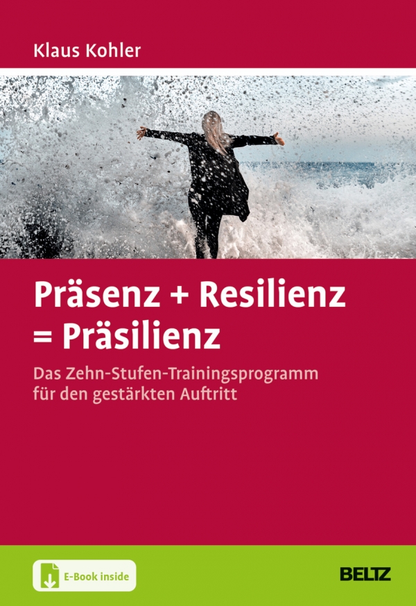 Rezension: Präsenz + Resilienz = Präsilienz