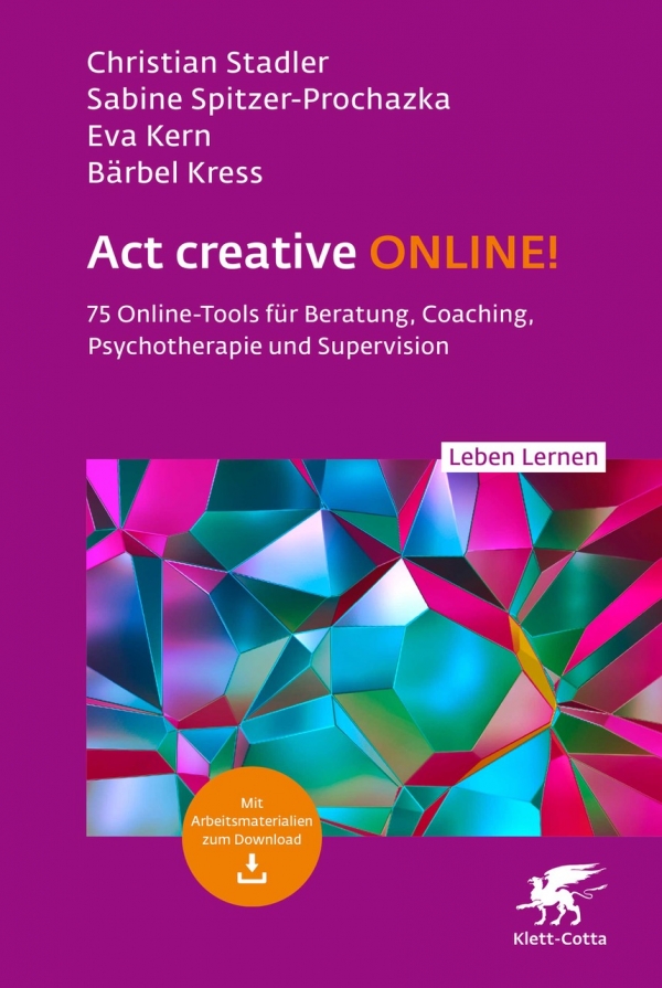 Christian Stadler (u.a.): Act creative ONLINE!