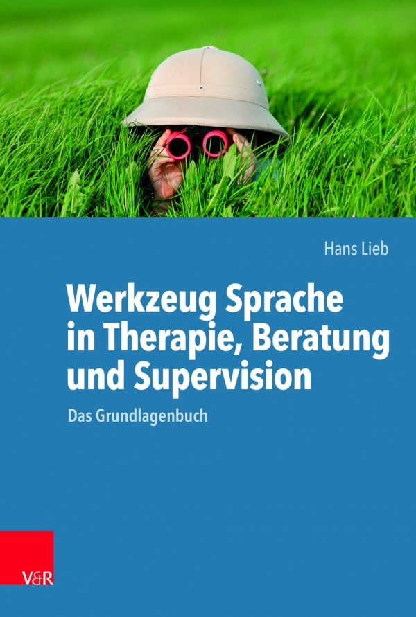 Rezension: Werkzeug Sprache in Therapie, Beratung und Supervision