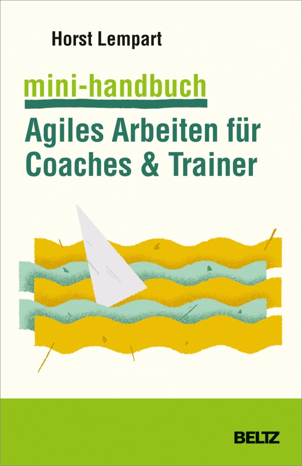 Rezension: Mini-Handbuch Agiles Arbeiten für Coaches & Trainer