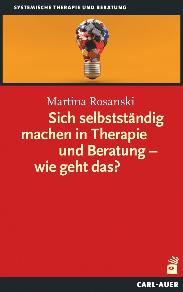 Rezension: Sich selbstständig machen in Therapie und Beratung – wie geht das?