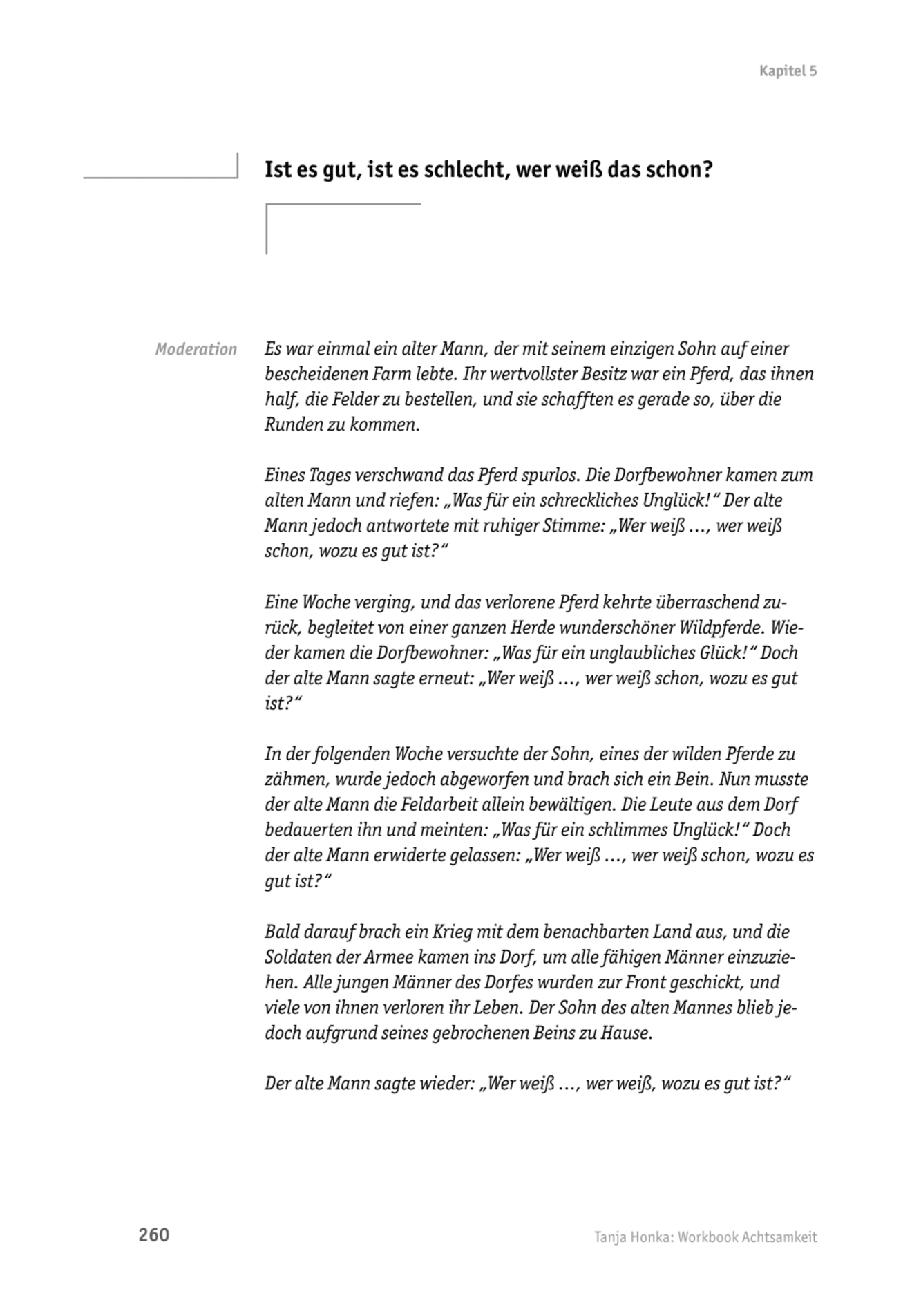 zum Tool: Achtsamkeits-Geschichte: Ist es gut, ist es schlecht, wer weiß das schon?