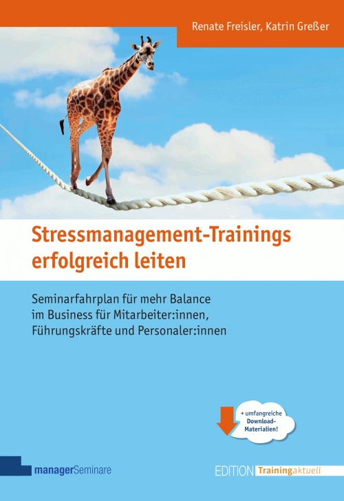 zum Buch: Stressmanagement-Trainings erfolgreich leiten - Neuauflage