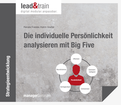 Selbstlernbausteine für Führungskräfte: Individuelle Persönlichkeit analysieren mit Big Five