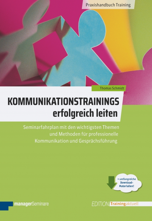 zum Buch: Kommunikationstrainings erfolgreich leiten – Neuauflage