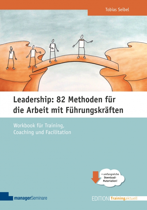 zum Buch: Leadership: 82 Methoden für die Arbeit mit Führungskräften